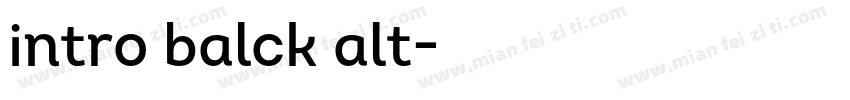 intro balck alt字体转换